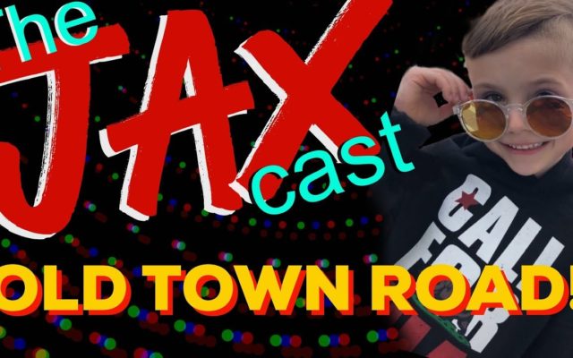 JAX Cast – Old Town Road