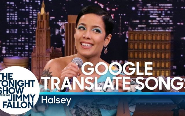 WATCH: Halsey Sings Google Translated Version Of ‘Without Me’