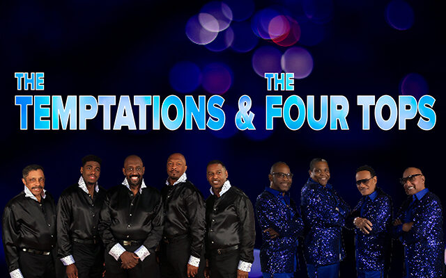 Win The Temptations & The Four Tops Tickets